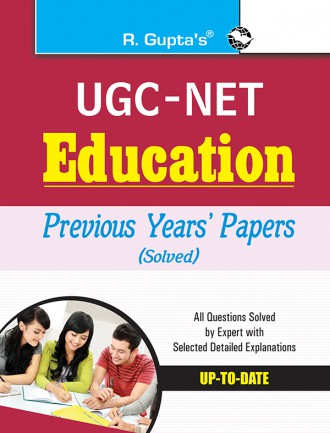 RGupta Ramesh UGC-NET: Education Previous Years' Papers (Solved) English Medium